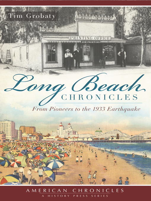 Title details for Long Beach Chronicles by Tim Grobaty - Available